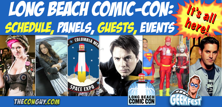 ALL YOUR LONG BEACH COMIC CON INFO IN ONE PLACE: SCHEDULE, PANELS ...