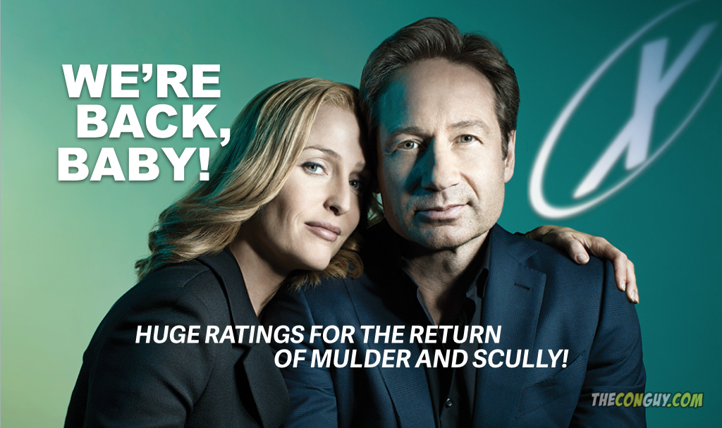 WE STILL WANT TO BELIEVE XFILES RETURNS TO BIG, BIG RATINGS! COULD