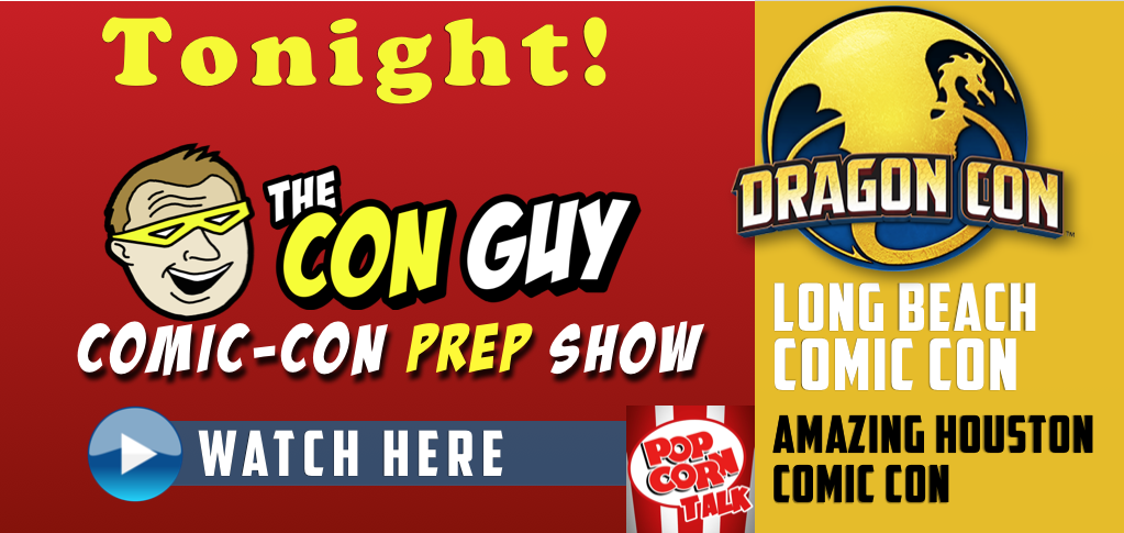 AUGUST 30 PODCAST: DRAGON CON! LONG BEACH COMIC CON! AND AMAZING ...