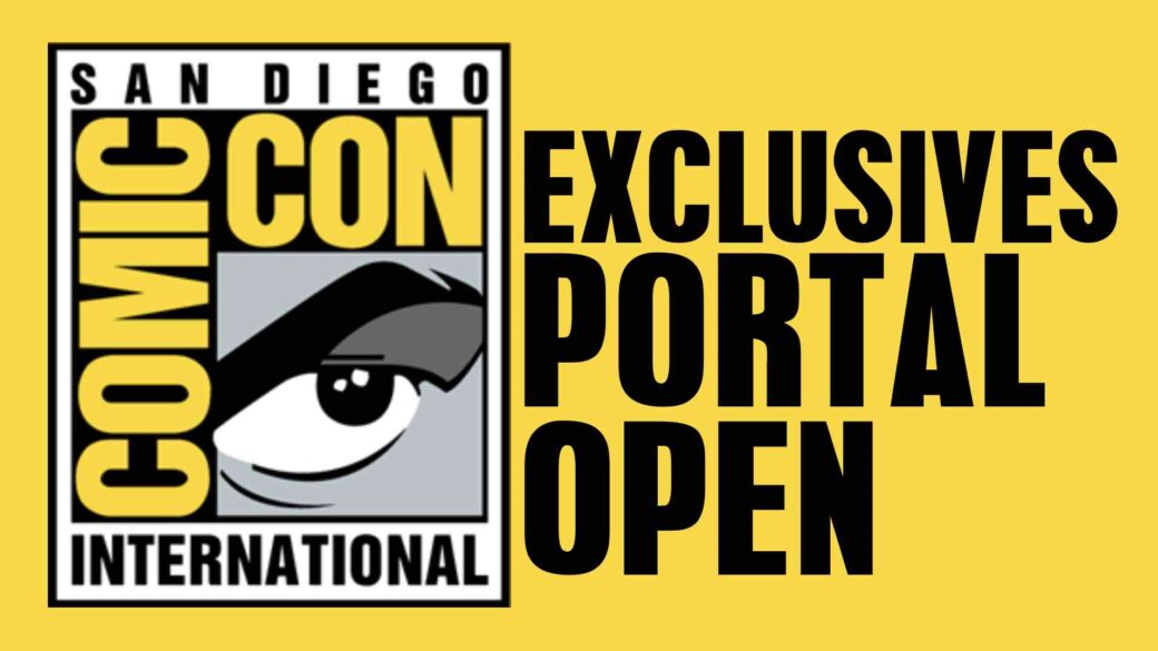 The ComicCon 2023 Exclusives Portal is now open! The Con Guy